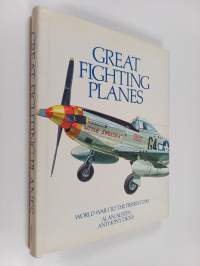 Great Fighting Planes : World War I to Present Day