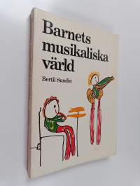 Barnets musikaliska värld : påverkan och utveckling i förskoleåldern