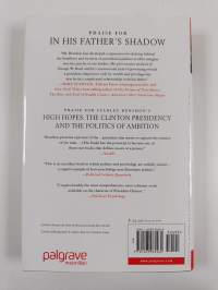 In His Father&#039;s Shadow - The Transformations of George W. Bush