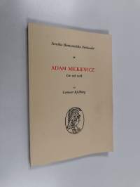 Adam Mickiewicz - Liv och verk