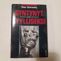 Syntynyt syylliseksi - Natsien lapset kertovat