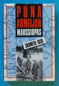 Puna-Armeijan marssiopas Suomeen 1939.  (Sotahistoria)