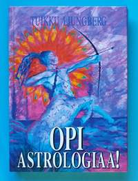 Opi astrologiaa. (Rajatieto, näennäistieteet,