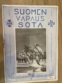 Suomen vapaussota 1945 nr 3-4 - Sairaanhoitajatar Marja Kauranen: Sairasjunassa Pohjoista Evakuoimassa, ym.