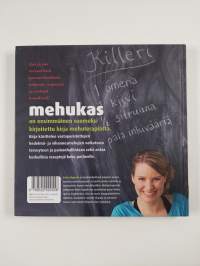 Mehukas : terveeksi &amp; hoikaksi vastapuristetuilla mehuilla