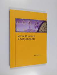 Monikulttuurisuus ja tietoyhteiskunta