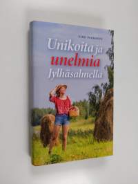 Unikoita ja unelmia Jylhäsalmella