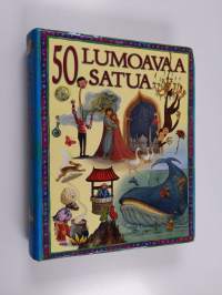 50 lumoavaa satua - Viekas varas - Kala ja sormus - Vihviläviitta - Neljä viisasta veljestä - Ryysy-Ruusu - Nokkela oppipoika - Jättiläisen morsian - Viisas tyttö...