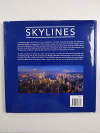 Skylines - Spectacular cityscapes of the world