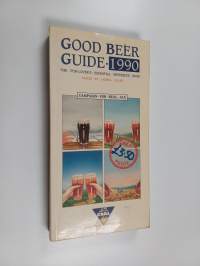 Good beer guide 1990 : the pub-lover&#039;s essential reference book
