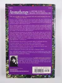 Aromatherapy - A Lifetime Guide to Healing with Essential Oils