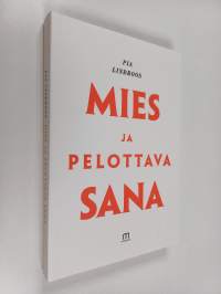 Mies ja pelottava sana