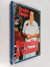 Kotipolkuja ja valtateitä