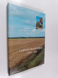Kotiseudun pankki : Laihian osuuspankki 1926-1986 (ERINOMAINEN)