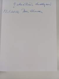 Voimaa, nöyryyttä, viisautta (signeerattu, tekijän omiste)