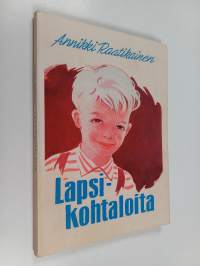 Lapsikohtaloita
