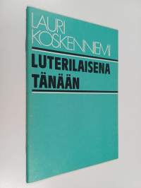 Luterilaisena tänään