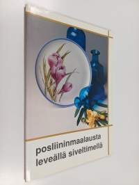 Posliininmaalausta leveällä siveltimellä