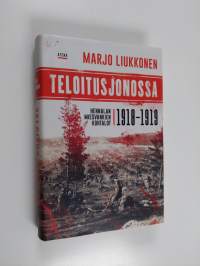 Teloitusjonossa : Hennalan miesvankien kohtalot 1918-1919