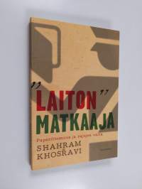 Laiton matkaaja : paperittomuus ja rajojen valta