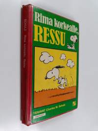Rima korkealle, Ressu