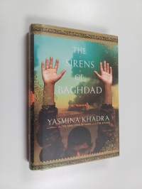 The sirens of Baghdad : a novel
