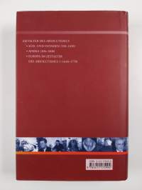 Zeitalter des Absolutismus - Süd- und Ostasien (550 - 1650) ; Afrika (300 - 1800) ; Europa im Zeitalter des Absolutismus I (1648 - 1770)