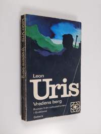 Vredens berg - roman från ockupationen i Grekland