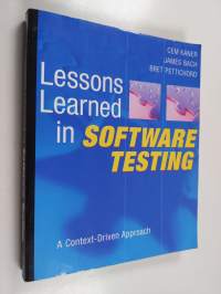 Lessons Learned in Software Testing - A Context-Driven Approach