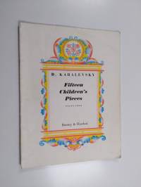Fifteen Children&#039;s Pieces - Op. 27 : for Piano