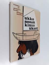 Ukko-Nooan kiusaukset : proosaa ja runoja Keski-Pohjanmaalta