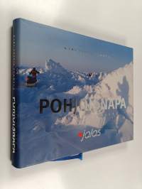 Pohjoisnapa : jäinen haaste : Laskuvarjojääkärikillan pohjoisnaparetkikunta 2006