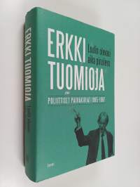 Luulin olevani aika piruileva : poliittiset päiväkirjat 1995-1997 (signeerattu, tekijän omiste)