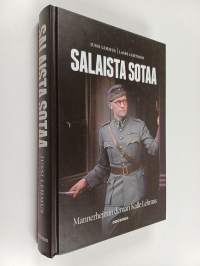 Salaista sotaa : Mannerheimin demari Kalle Lehmus