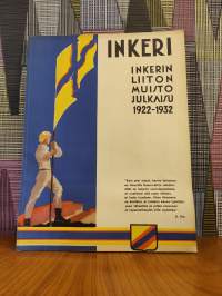Inkeri : Inkerin Liiton 10-vuotismuistojulkaisu - Inkerin Liiton muistojulkaisu 1922-1932