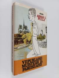 Viipurlaisii muisteloi ja pariisilaisii