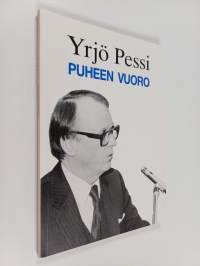 Puheen vuoro : puheita ja kirjoituksia vuosilta 1980-84 (signeerattu, tekijän omiste)