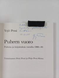 Puheen vuoro : puheita ja kirjoituksia vuosilta 1980-84 (signeerattu, tekijän omiste)