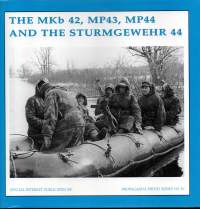 The Mkb 42, MP43, MP44 and the sturmgewehr 44 - Propaganda photo series vol. IV