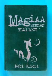 Magiaa mennen tullen. (Fantasia)