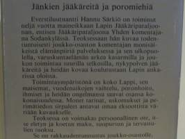Jänkien jääkäreitä ja poromiehiä - Pataljoonan komentajana Lapissa (Sotahistoria, muistelmat)