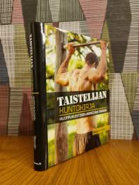 Taistelijan kuntokirja : Huippukuntoon armeijan tapaan