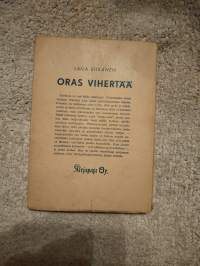 Oras vihertää