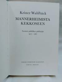 Mannerheimista Kekkoseen : Suomen politiikan päälinjoja 1917-1967
