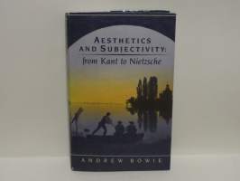 Aesthetics and Subjectivity: From Kant to Nietzsche