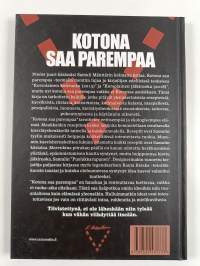 Kotona saa parempaa