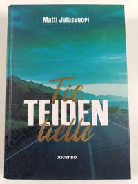 Tie teiden tielle (UUSI)