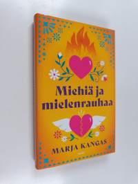 Miehiä ja mielenrauhaa : romaani (UUSI)