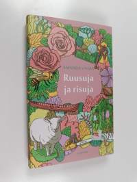 Ruusuja ja risuja (UUSI)