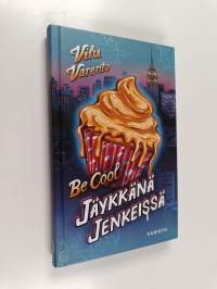 Be cool : jäykkänä Jenkeissä